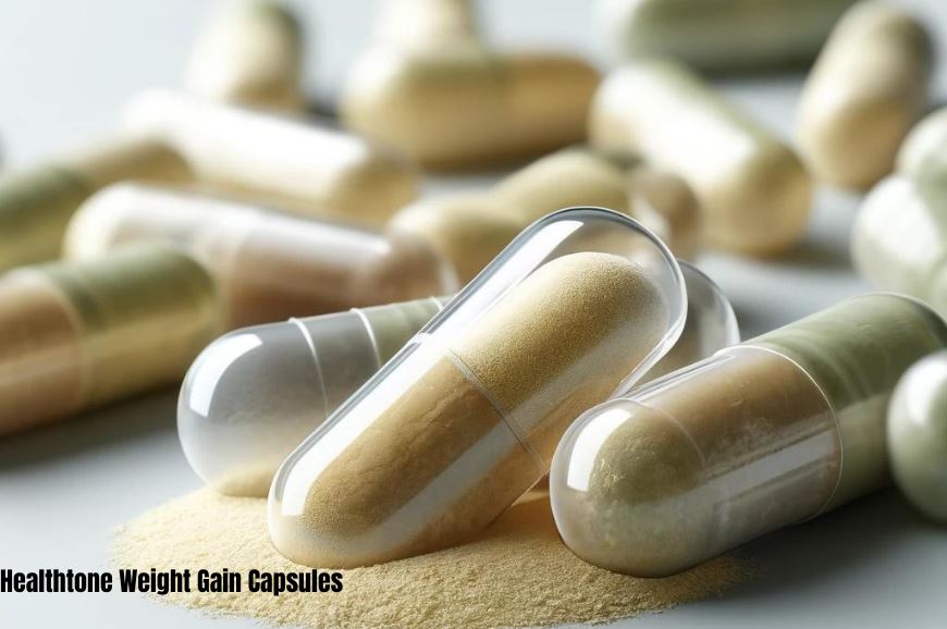 Nutritional Advice for Users of Healthtone Weight Gain Capsules